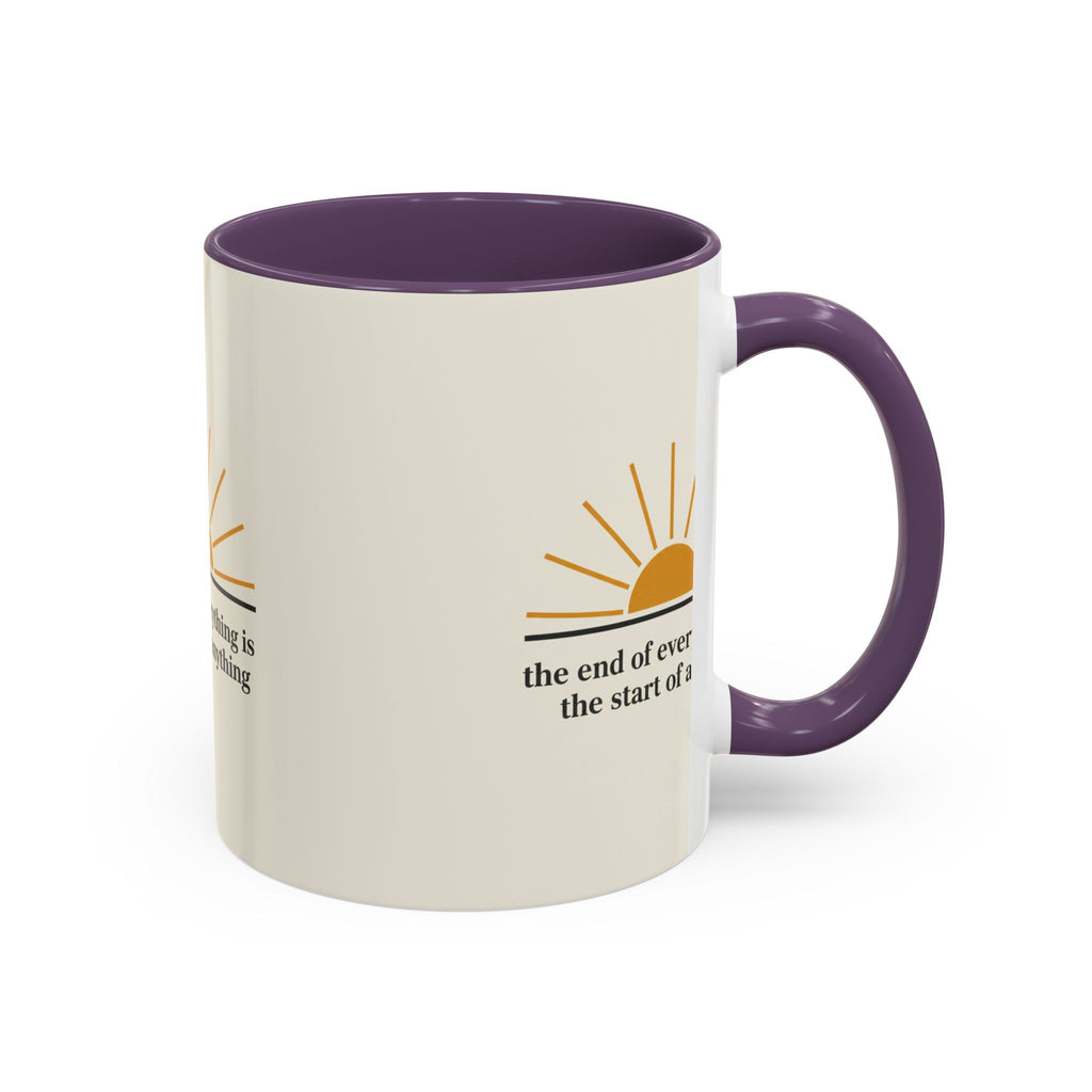 Inspirational Sunrise Coffee Mug — “the end of everything is the start of anything”