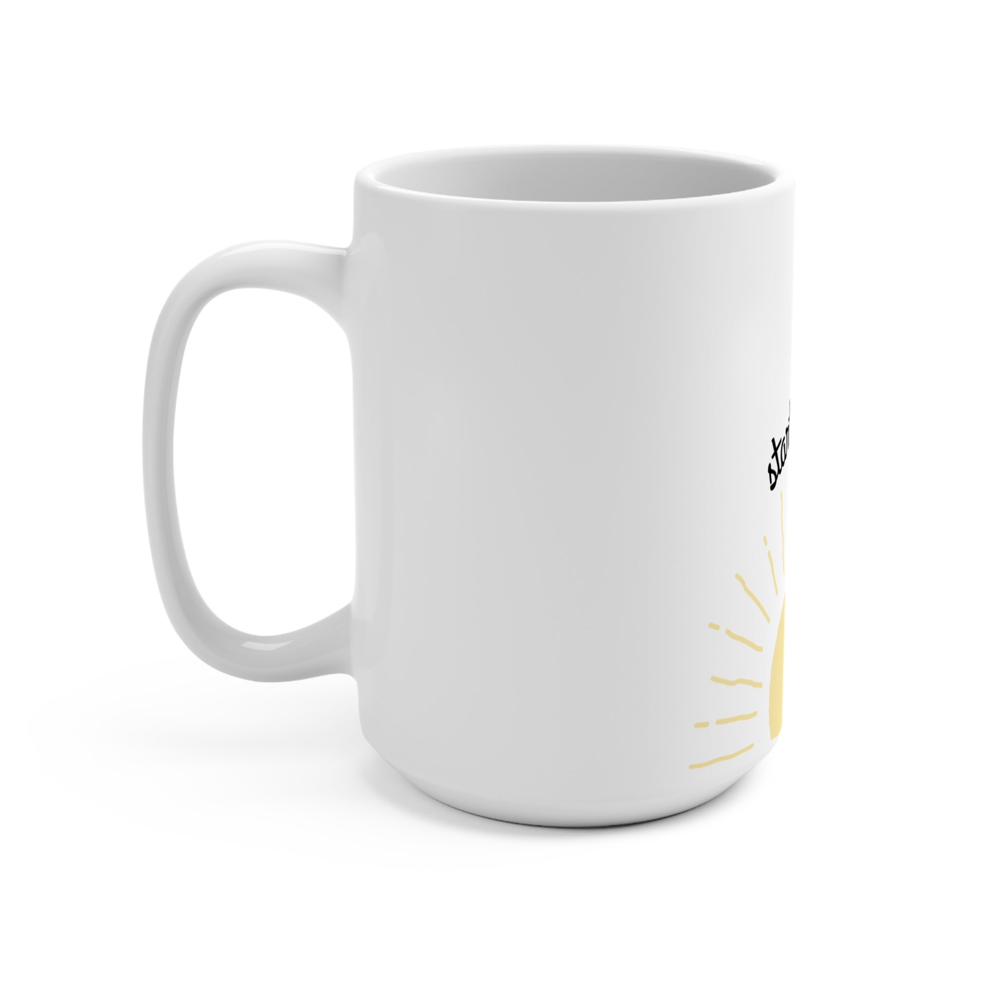 Start Anything 15oz Motivational Mug — Sunrise Positive Morning Coffee Cup