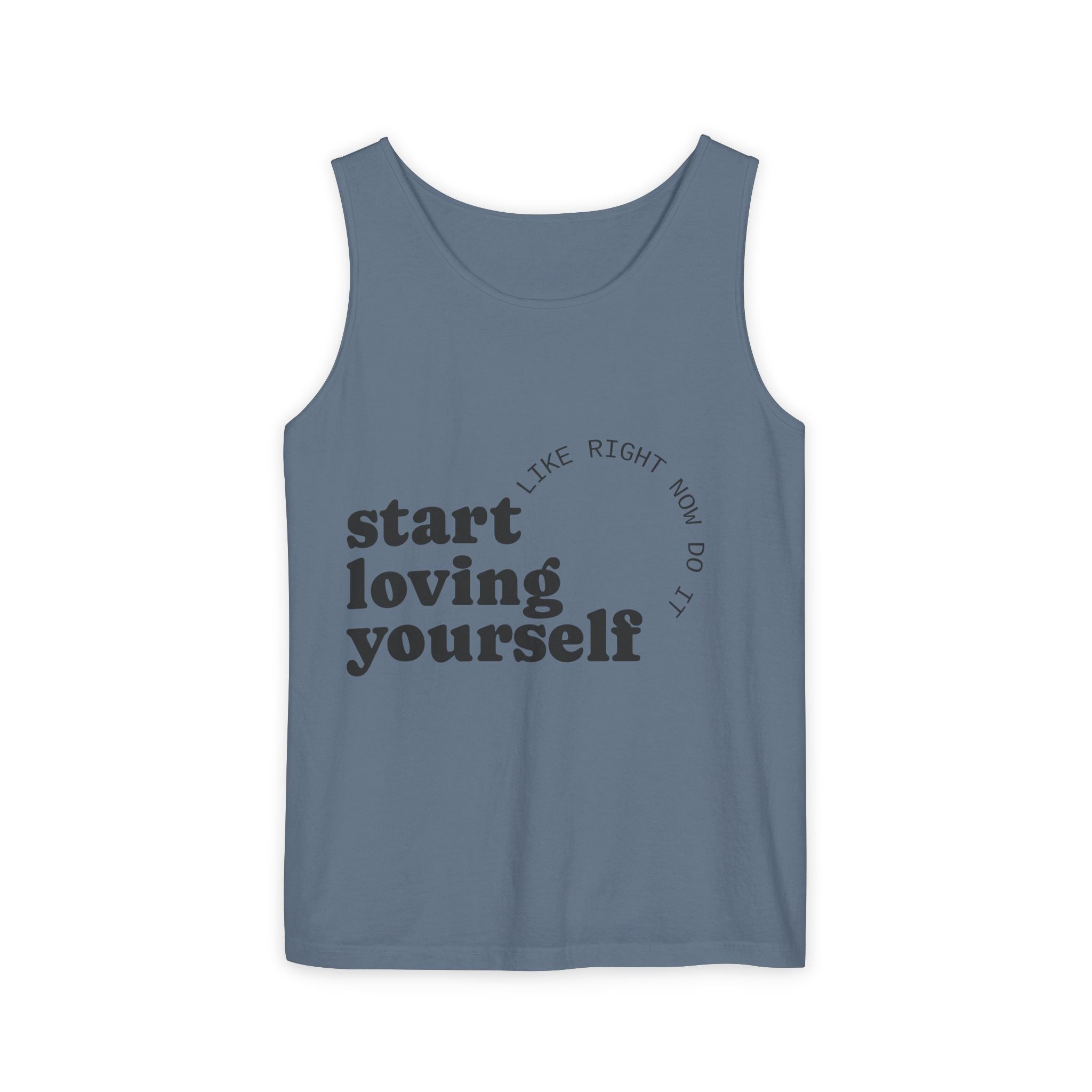 Self-Love Tank Top — "Start Loving Yourself" Inspirational Tee