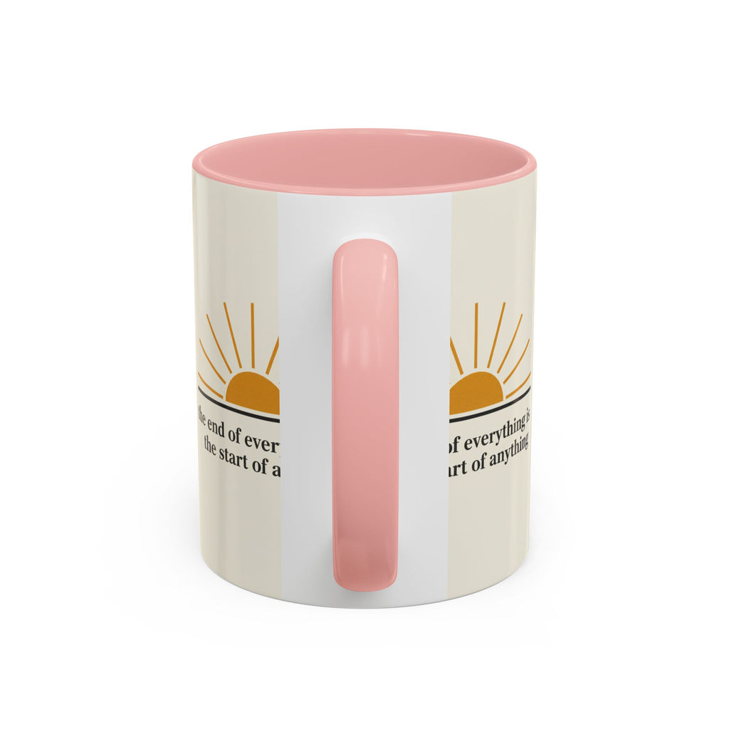 Inspirational Sunrise Coffee Mug — “the end of everything is the start of anything”
