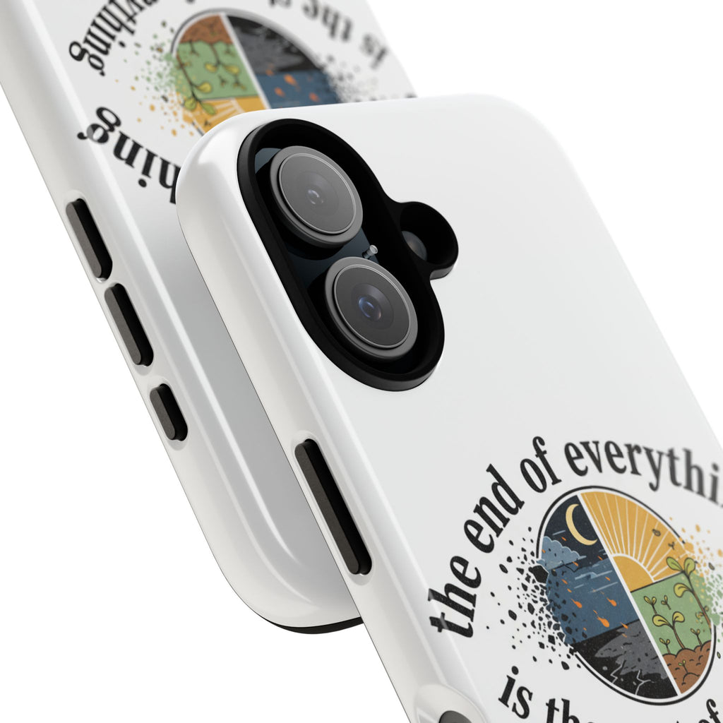 Phone Case — "The End of Everything Is the Start of Anything" Inspirational Sun & Moon Design