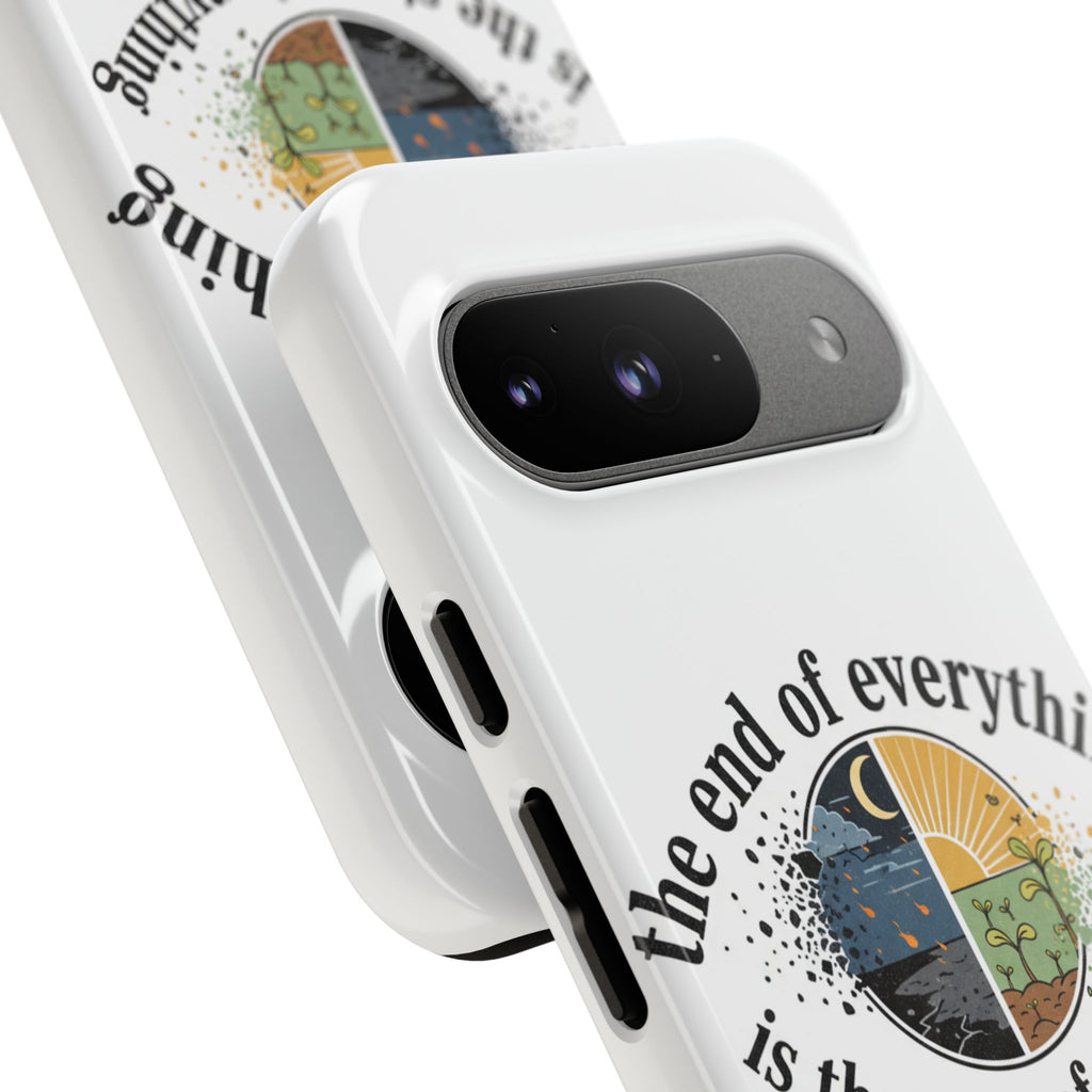 Phone Case — "The End of Everything Is the Start of Anything" Inspirational Sun & Moon Design