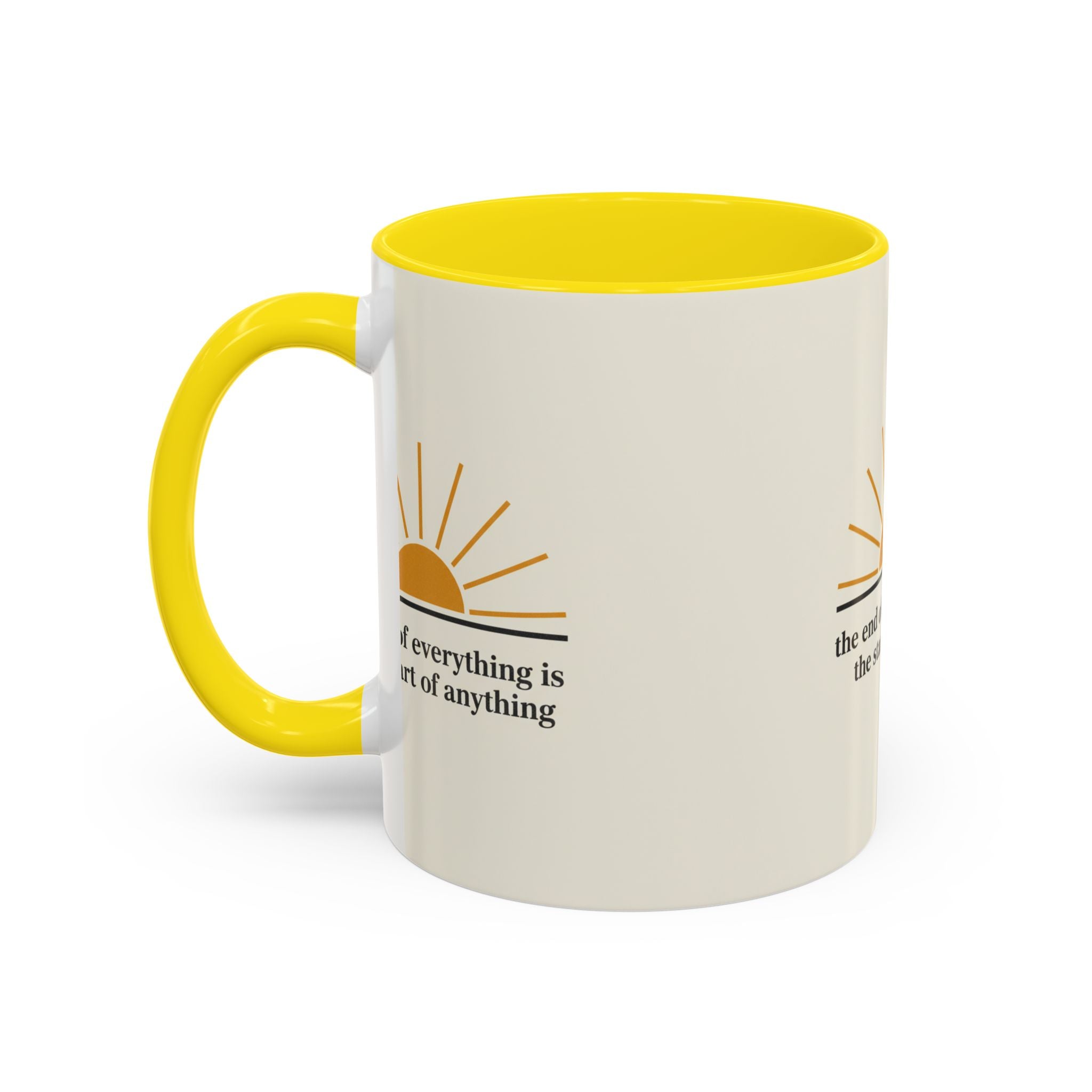 Inspirational Sunrise Coffee Mug — “the end of everything is the start of anything”