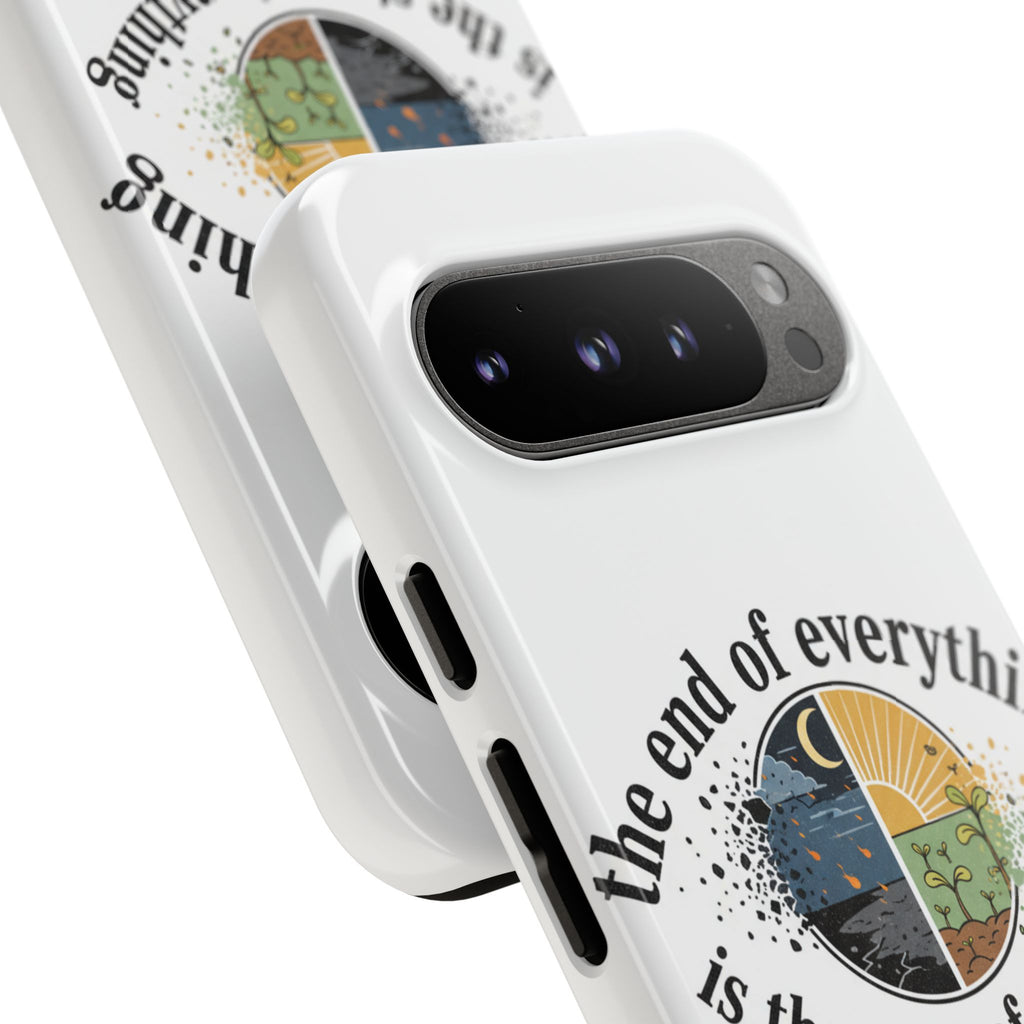Phone Case — "The End of Everything Is the Start of Anything" Inspirational Sun & Moon Design
