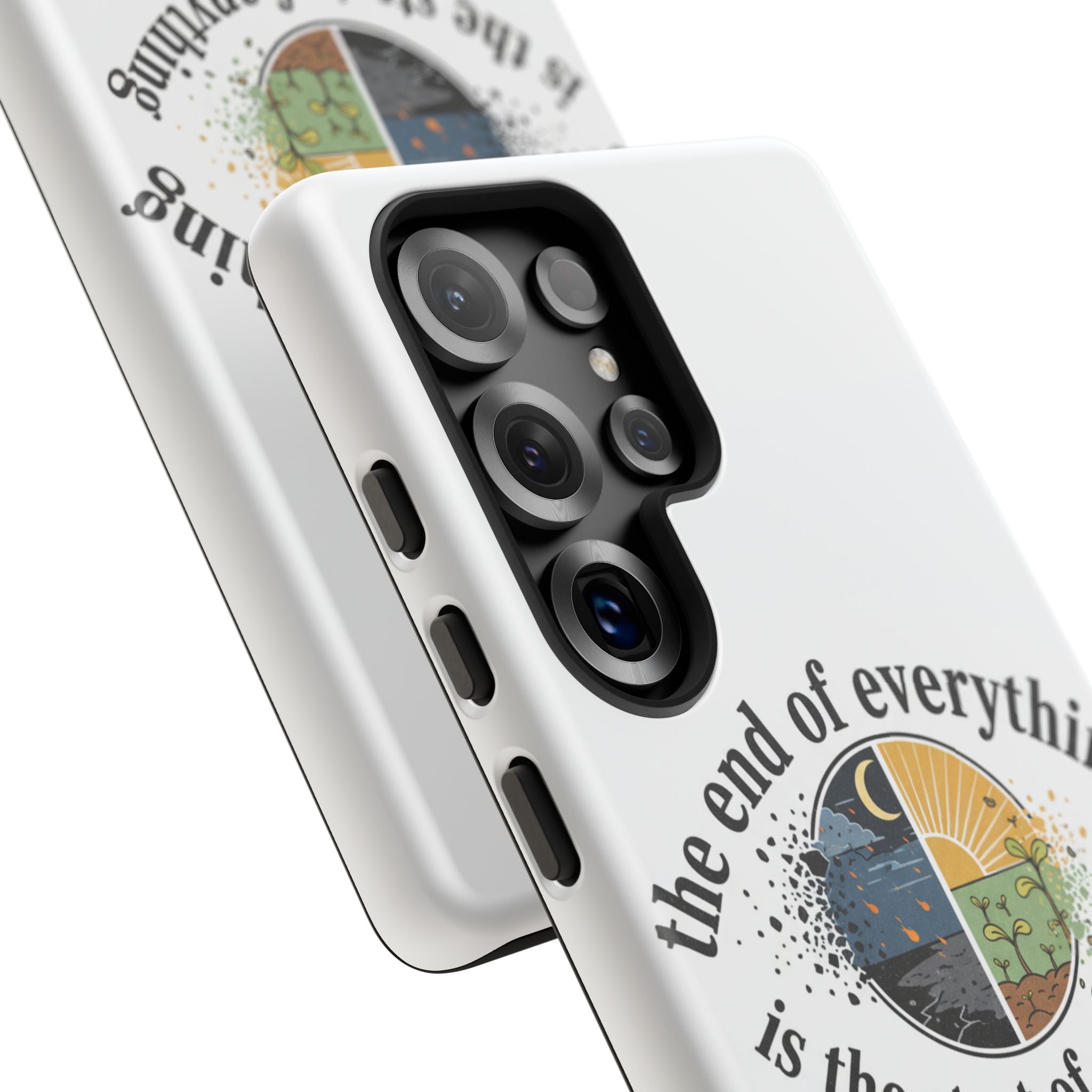 Phone Case — "The End of Everything Is the Start of Anything" Inspirational Sun & Moon Design