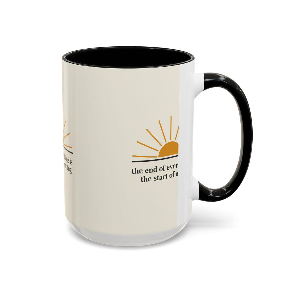 Inspirational Sunrise Coffee Mug — “the end of everything is the start of anything”