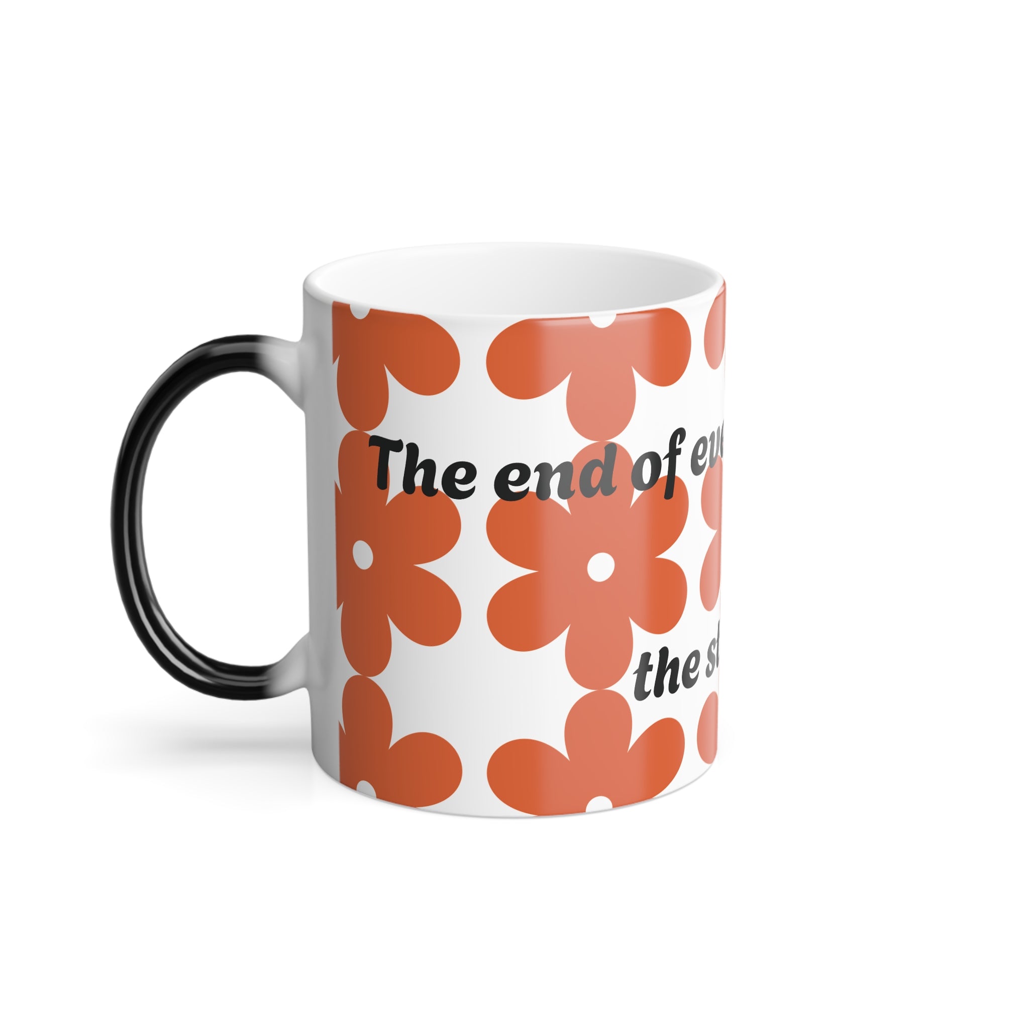 Retro Floral Color-Changing Mug — 'the start of everything' 11oz
