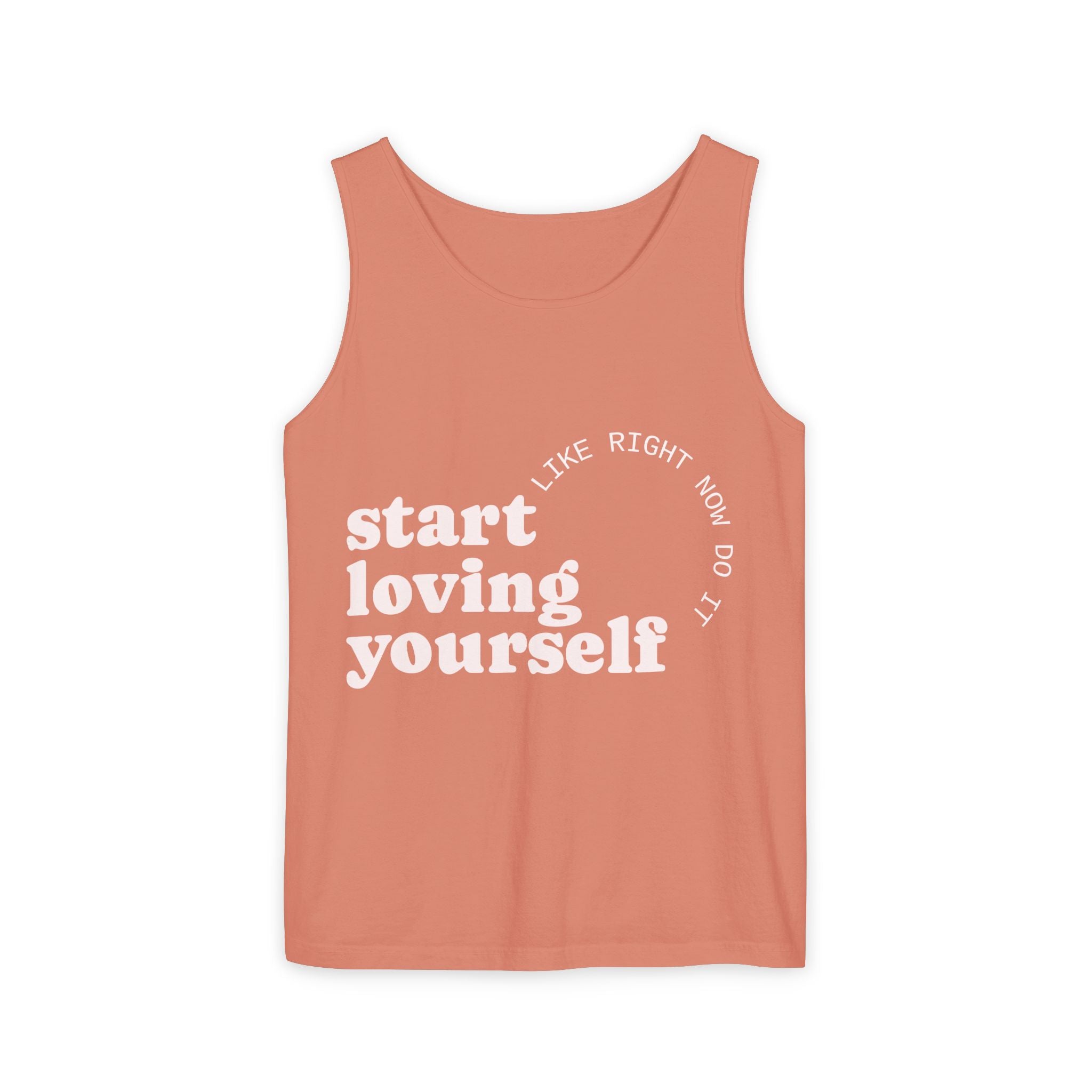 Self-Love Tank Top — "Start Loving Yourself" Inspirational Tee