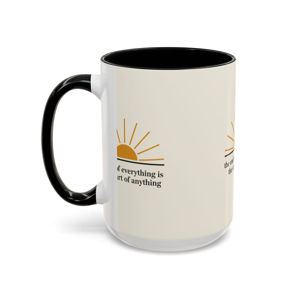 Inspirational Sunrise Coffee Mug — “the end of everything is the start of anything”
