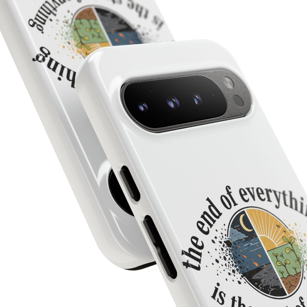 Phone Case — "The End of Everything Is the Start of Anything" Inspirational Sun & Moon Design