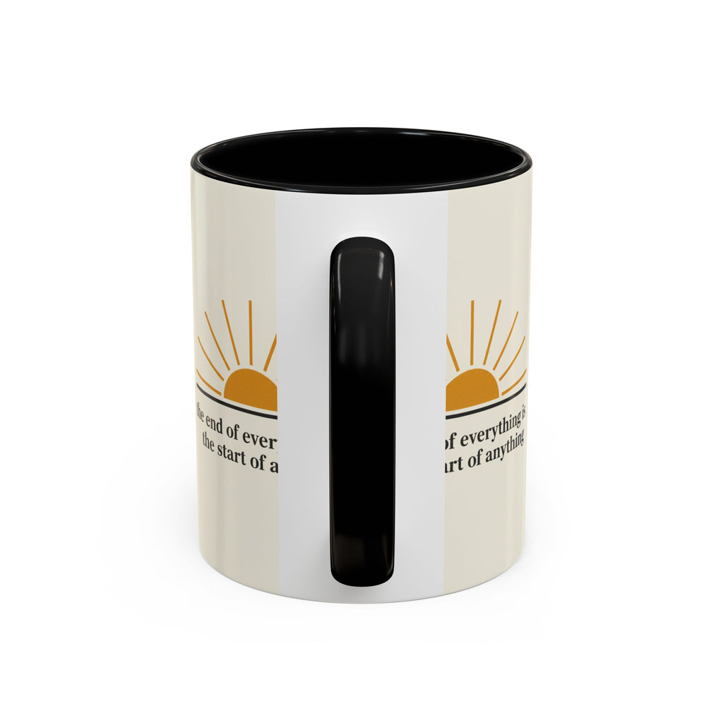 Inspirational Sunrise Coffee Mug — “the end of everything is the start of anything”