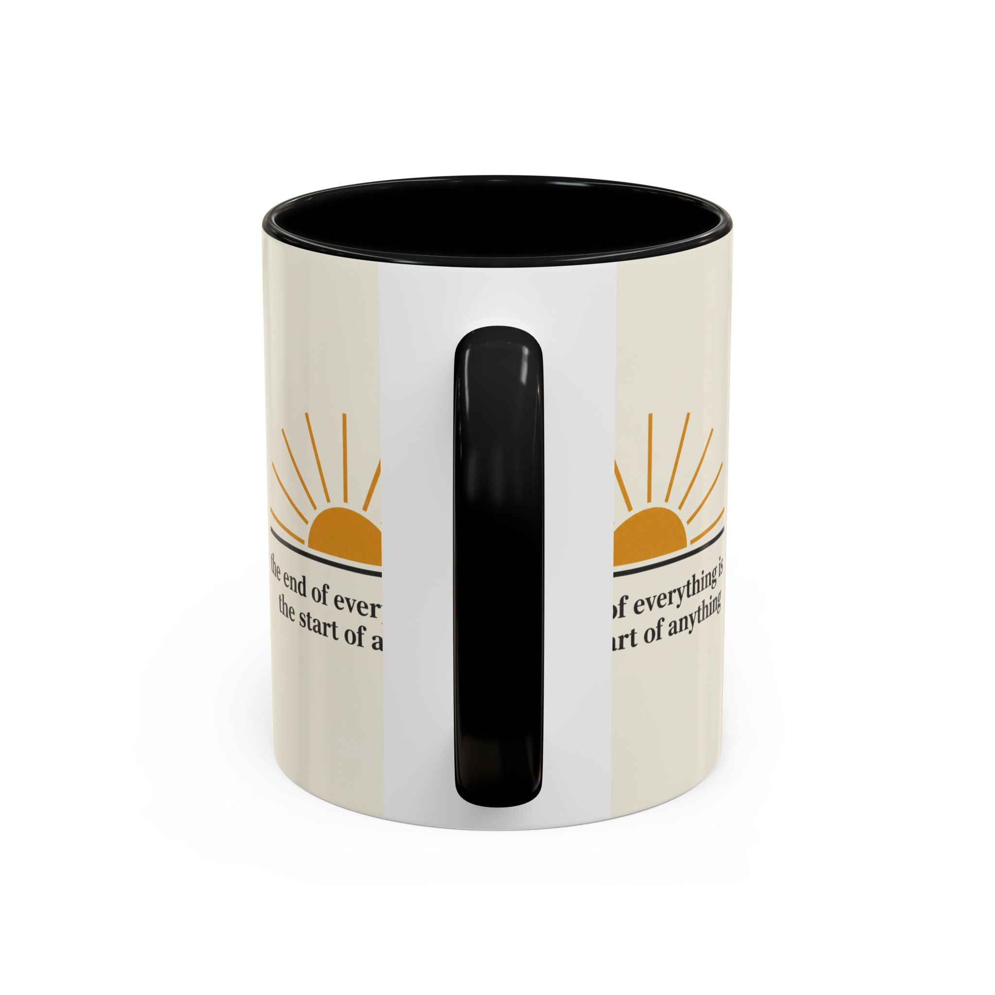 Inspirational Sunrise Coffee Mug — “the end of everything is the start of anything”