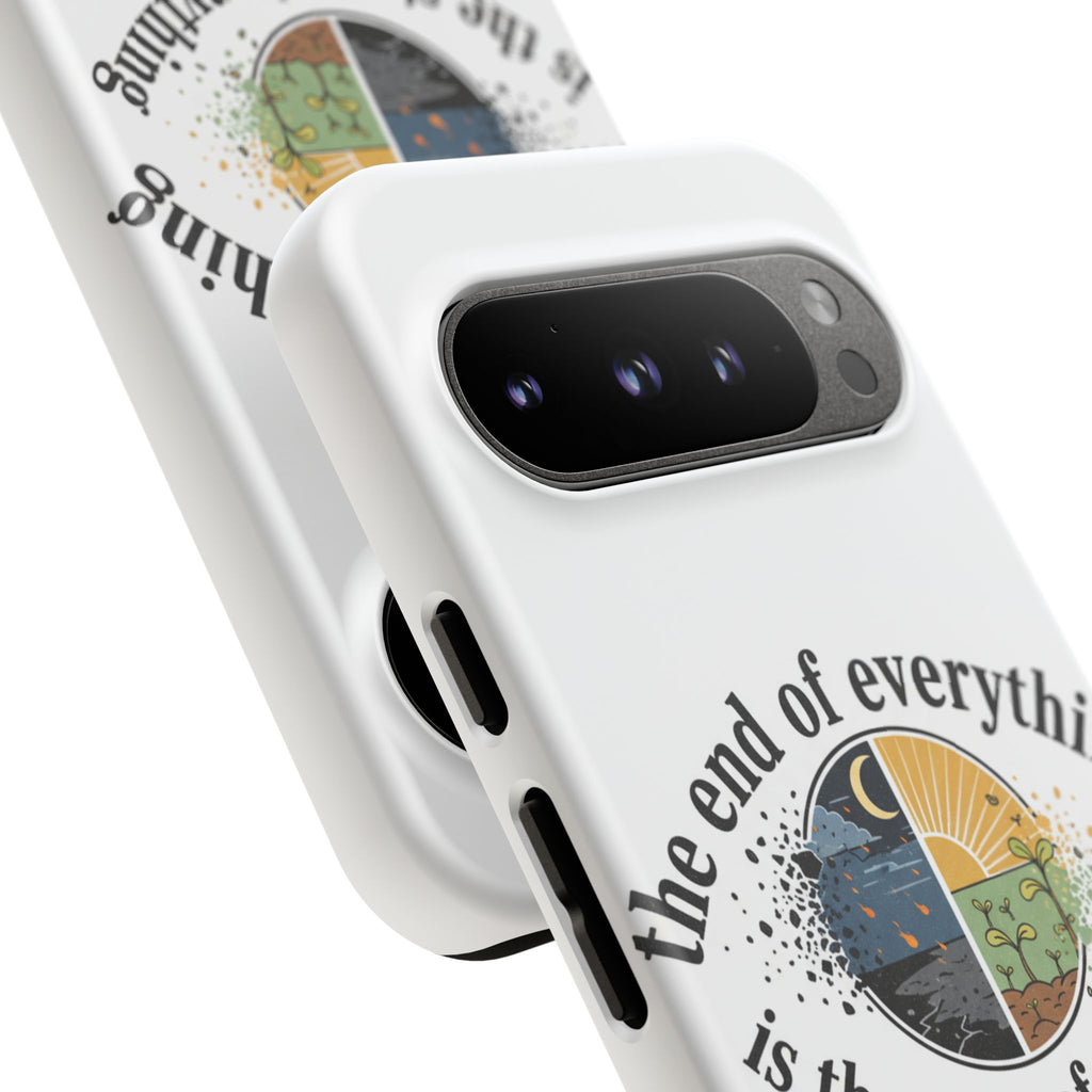 Phone Case — "The End of Everything Is the Start of Anything" Inspirational Sun & Moon Design