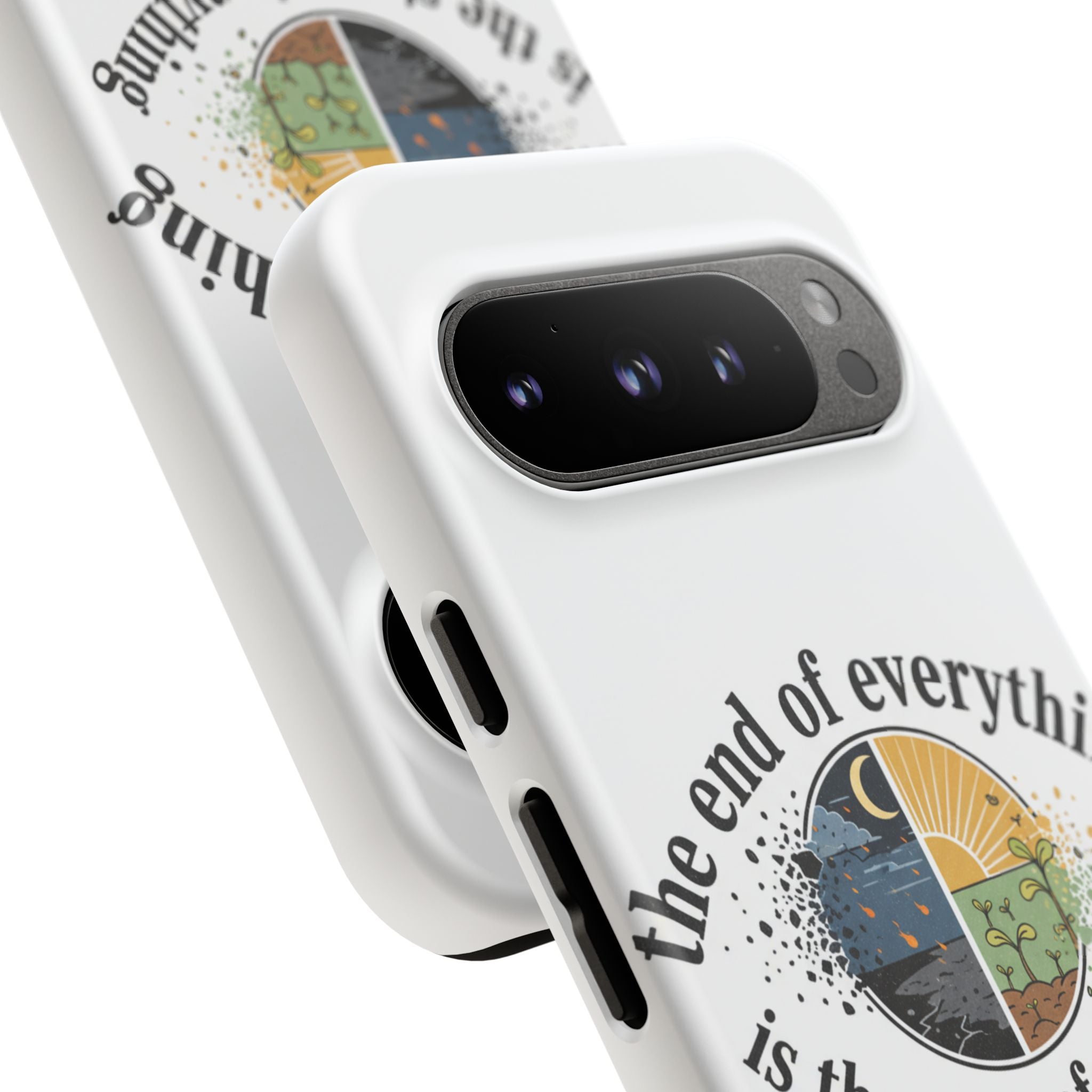 Phone Case — "The End of Everything Is the Start of Anything" Inspirational Sun & Moon Design