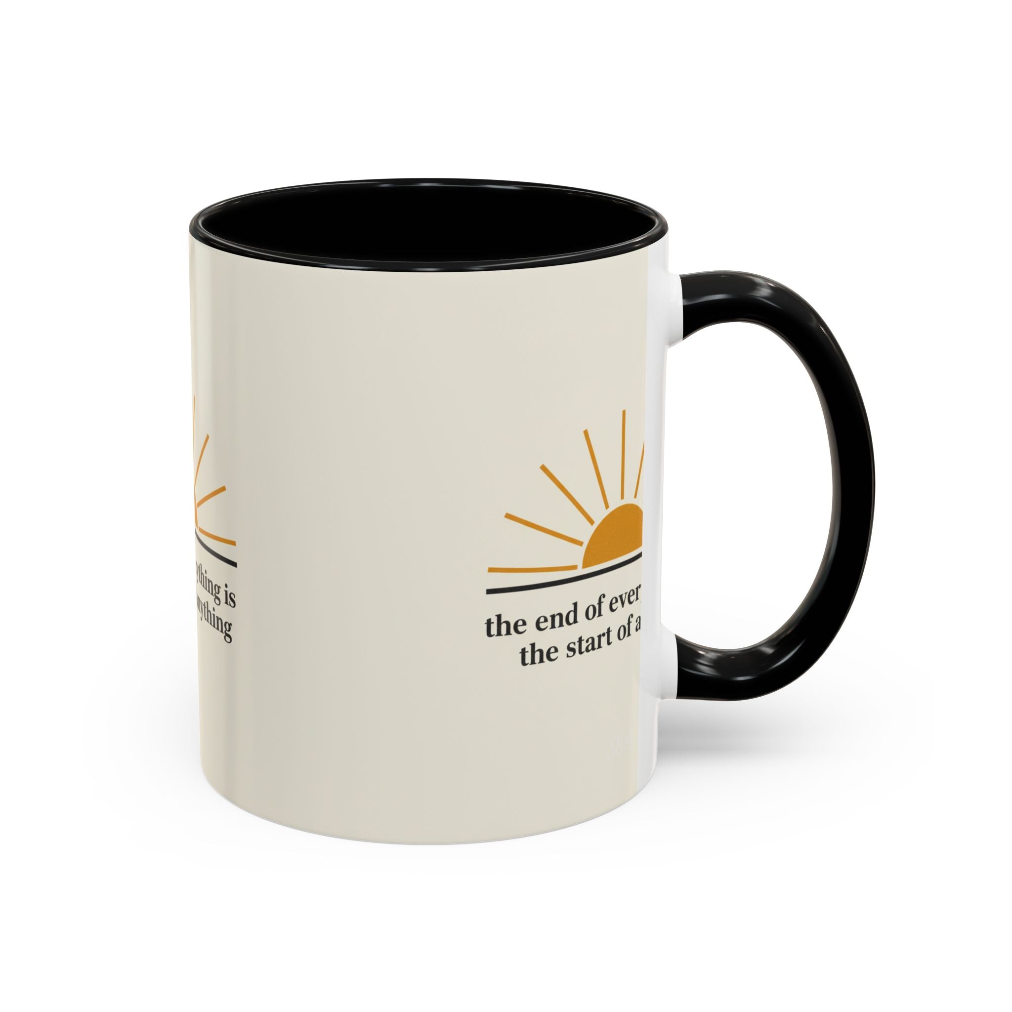 Inspirational Sunrise Coffee Mug — “the end of everything is the start of anything”