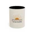 Inspirational Sunrise Coffee Mug — “the end of everything is the start of anything”