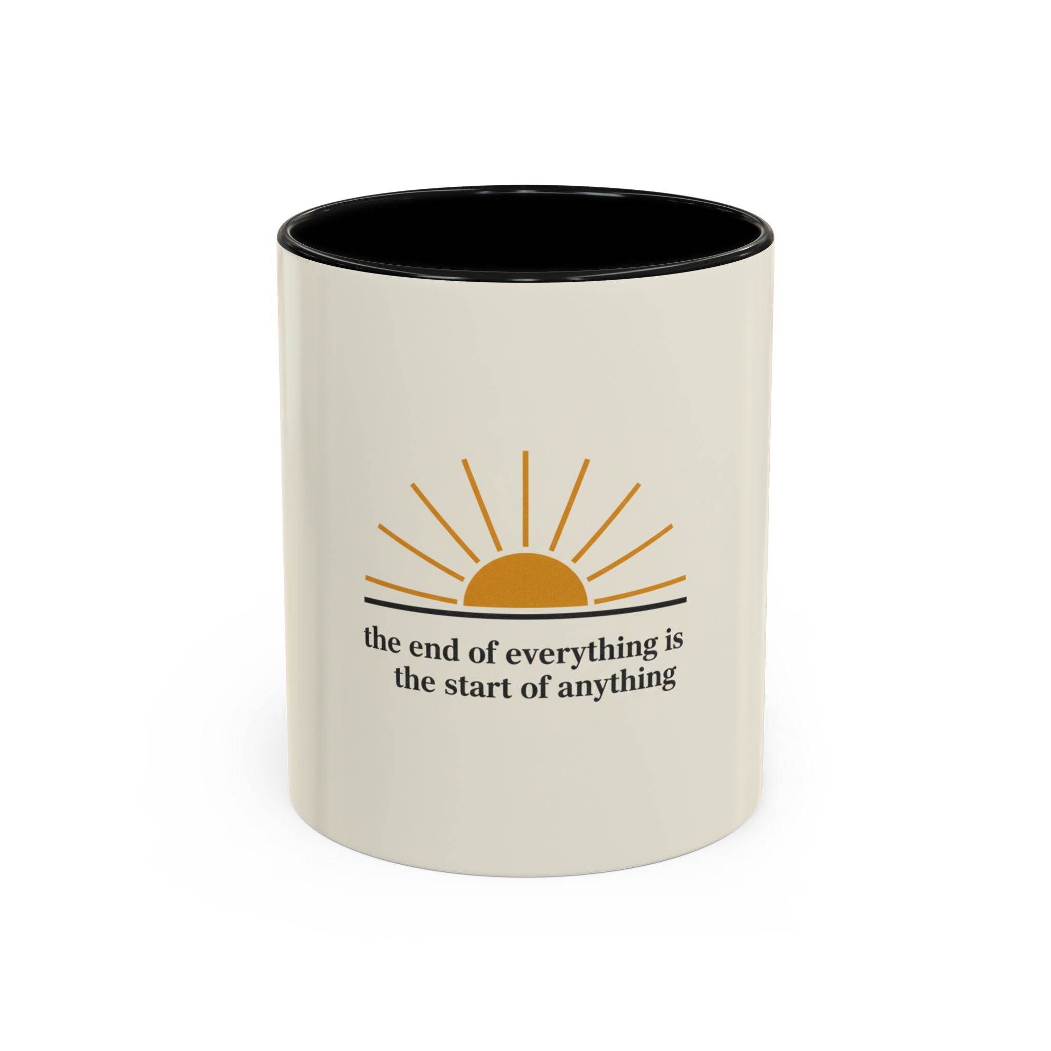 Inspirational Sunrise Coffee Mug — “the end of everything is the start of anything”
