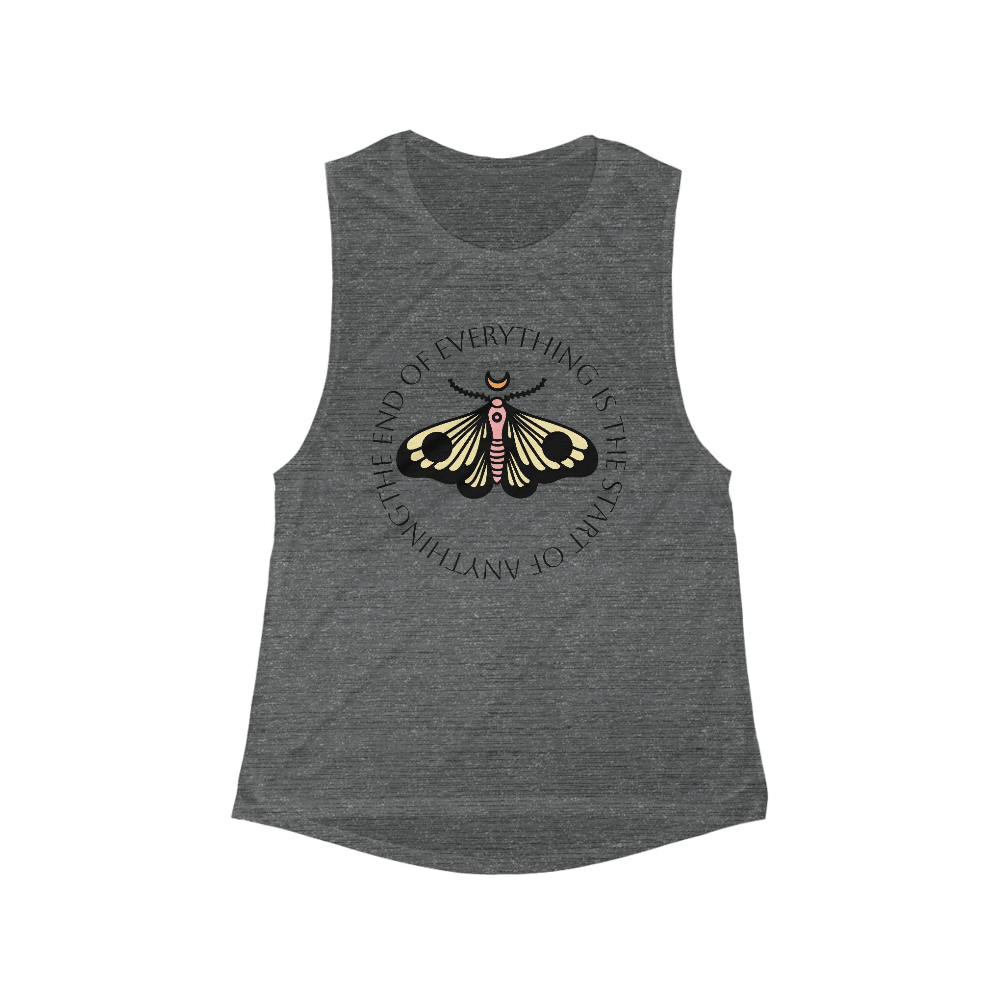 Moth Graphic Muscle Tank — "Everything Is The Start Of Something" Women's Flow Tank