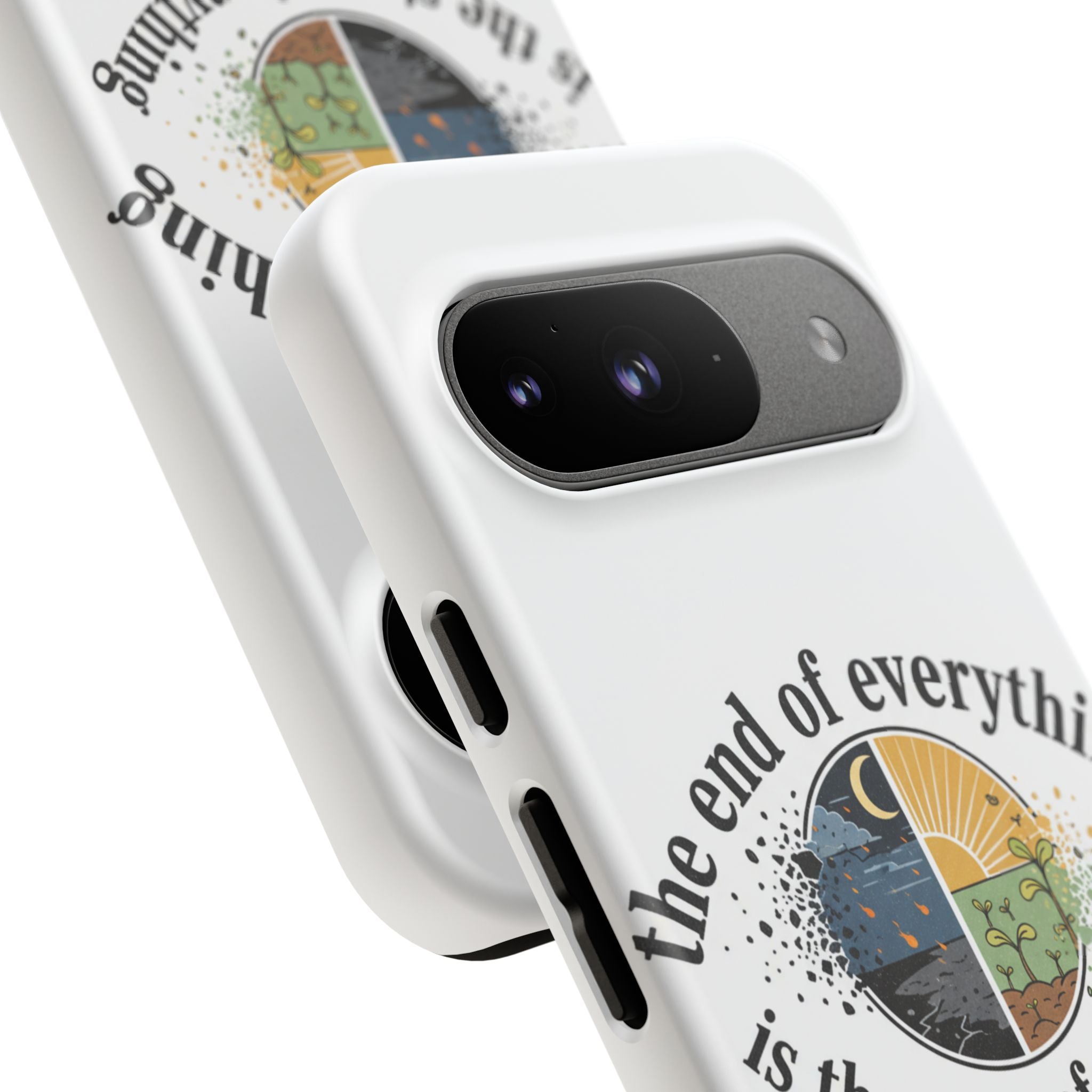 Phone Case — "The End of Everything Is the Start of Anything" Inspirational Sun & Moon Design