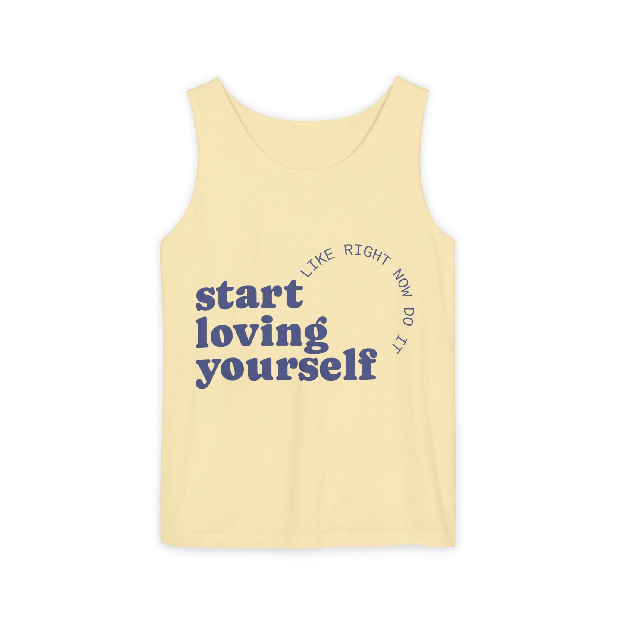 Self-Love Tank Top — "Start Loving Yourself" Inspirational Tee