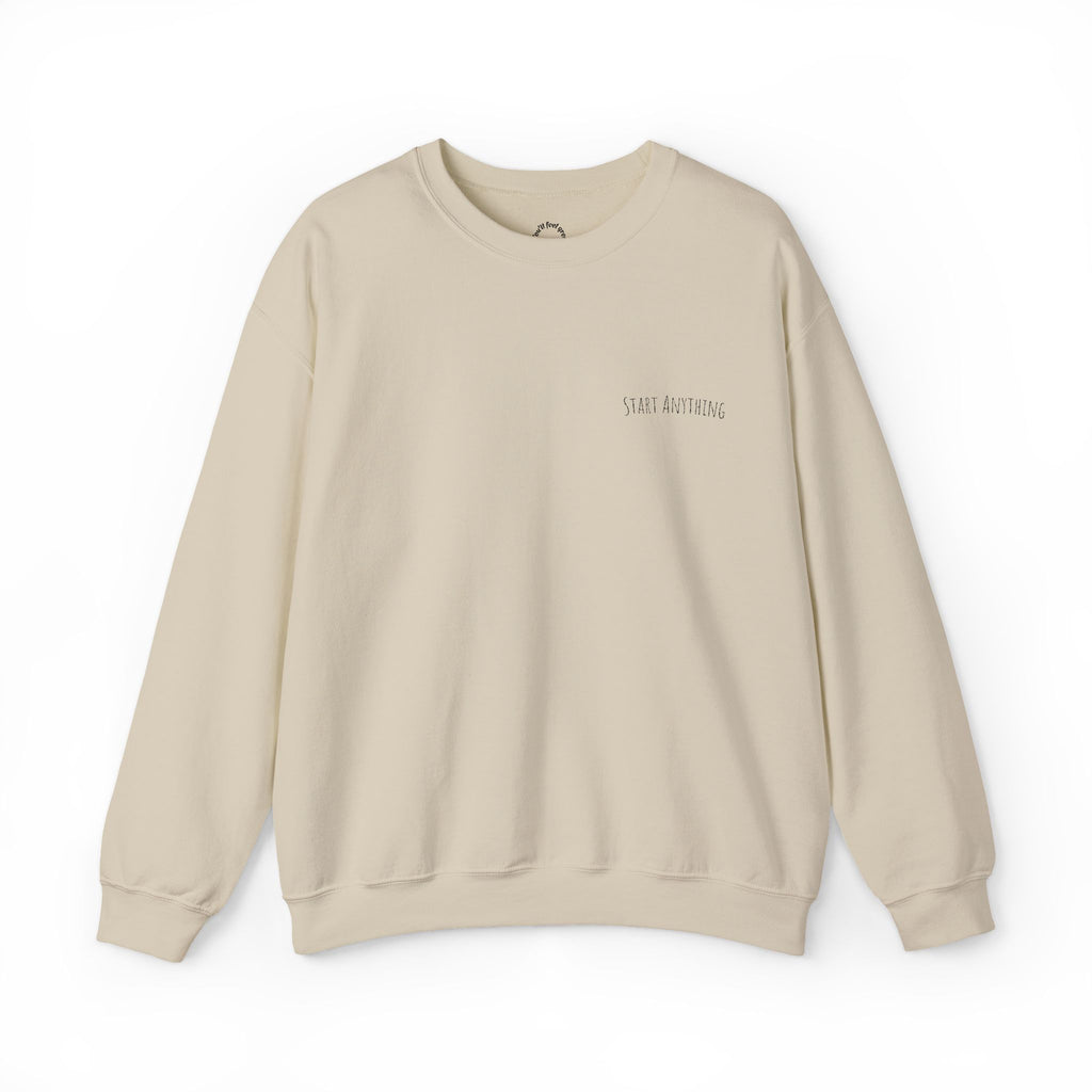 Minimal "Start Anything" Embroidered Crewneck Sweatshirt